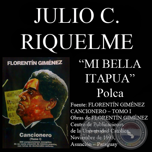 MI BELLA ITAPUA (Polca, letra de JULIO C. RIQUELME)