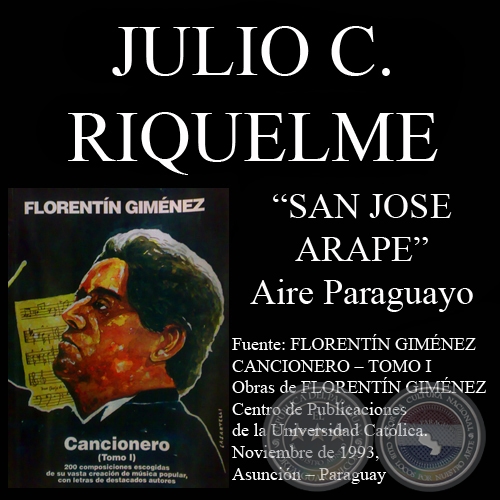 SAN JOS ARAPE (Aire paraguayo, letra de JULIO C. RIQUELME)