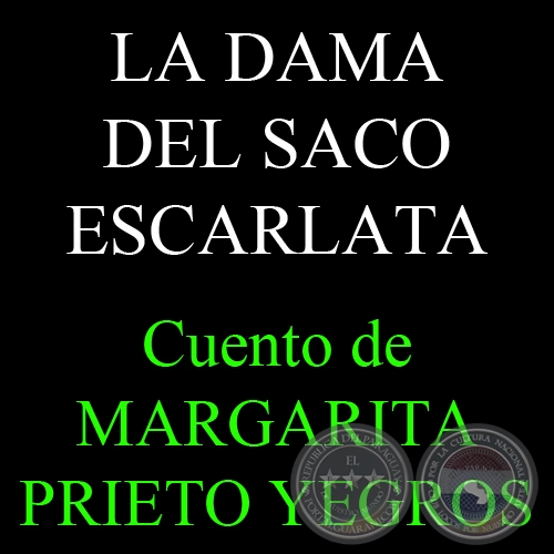 LA DAMA DEL SACO ESCARLATA - Cuento de MARGARITA PRIETO YEGROS