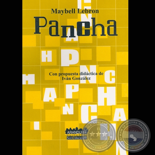PANCHA - Novela de MAYBELL LEBRÓN - Año 2006