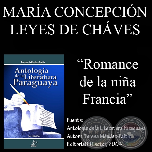 ROMANCE DE LA NIÑA FRANCIA - Relato de CONCEPCIÓN LEYES DE CHAVES