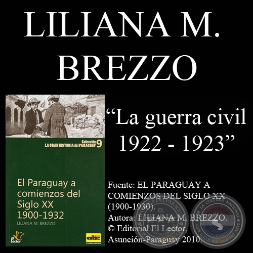 LA GUERRA CIVIL DE 1922-1923 (Autora: LILIANA M. BREZZO)