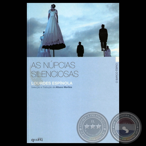 AS NÚPCIAS SILENCIOSAS, 2006 - Poesías de LOURDES ESPÍNOLA