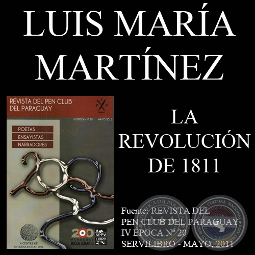 LA REVOLUCIÓN DE MAYO DE 1811 - Ensayo de LUIS MARÍA MARTÍNEZ