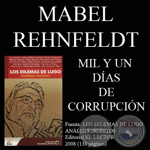 MIL Y UN DÍAS DE CORRUPCIÓN - MIL Y UN DÍAS DE CORRUPCIÓN - Por MABEL REHNFELDT 