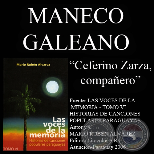 CEFERINO ZARZA, COMPAÑERO - Letra de MANECO GALEANO - Música de JORGE GARBETT