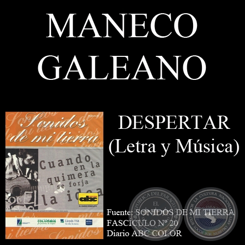 DESPERTAR - Letra y Música: MANECO GALEANO