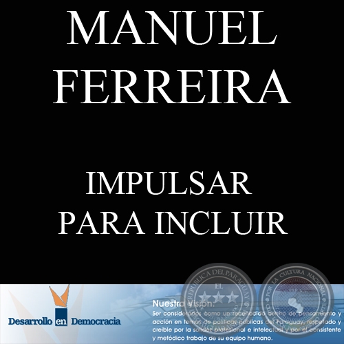 IMPULSAR PARA INCLUIR (Escrito por: MANUEL FERREIRA BRUSQUETTI)