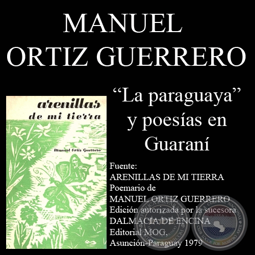 LA PARAGUAYA y poesas en guaran de MANUEL ORTIZ GUERRERO