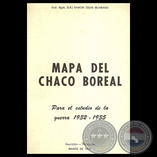 Portal Guaran MAPA DEL CHACO BOREAL 1979 Gral. Bgda. S.R