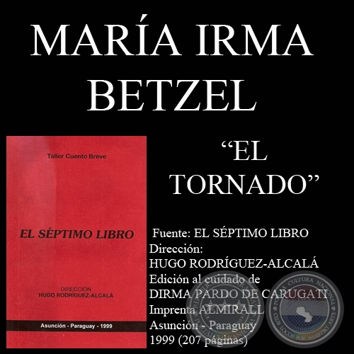 EL TORNADO, 1998 - Cuento de MARÍA IRMA BETZEL