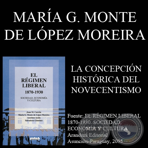 LA CONCEPCIN HISTRICA DEL NOVECENTISMO - Por MARA G. MONTE DE LPEZ MOREIRA