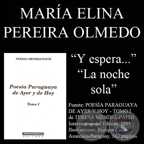 Y ESPERA... y LA NOCHE SOLA (Poesías de María Pereira Olmedo)