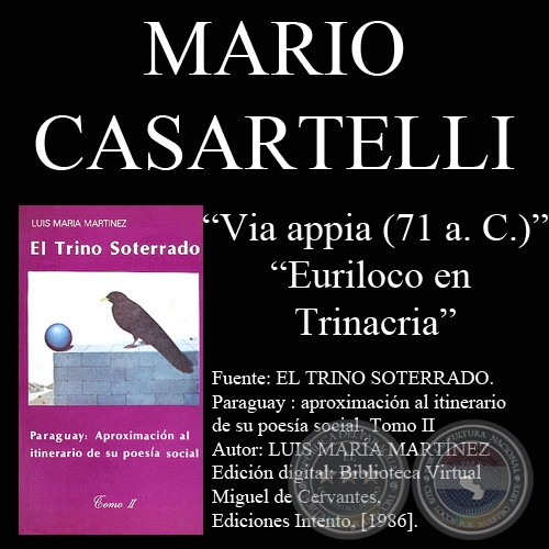 VIA APPIA (71 a. C.) y EURILOCO EN TRINACRIA - Poesías de MARIO CASARTELLI