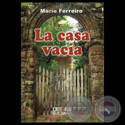 LA CASA VACIA - Cuentos de MARIO FERREIRO - Año 2012