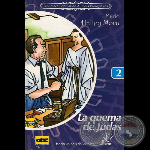 LA QUEMA DE JUDAS - Novela de  MARIO HALLEY MORA - Año 2006