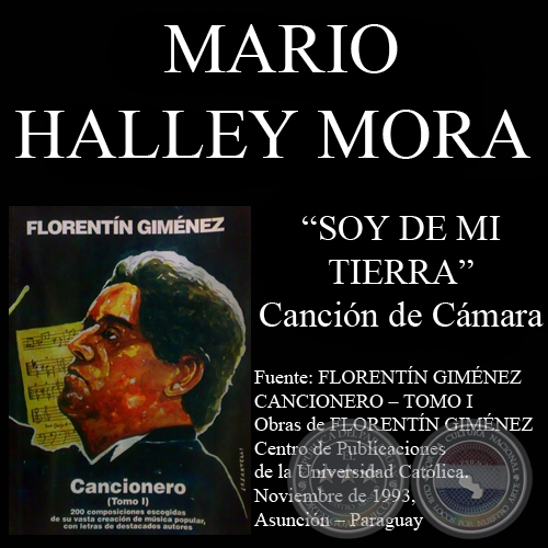 SOY DE MI TIERRA - Canción de Cámara, letra de MARIO HALLEY MORA - Año 1993
