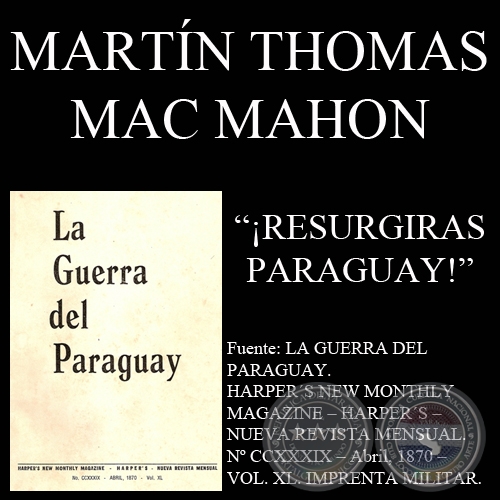 ¡RESURGIRAS PARAGUAY! (Poesía de MARTÍN THOMAS MAC MAHON)