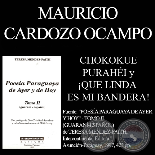 CHOKOKUE PURAHÉI y ¡QUE LINDA ES MI BANDERA! - Obras de MAURICIO CARDOZO OCAMPO