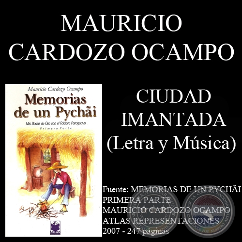 CIUDAD IMANTADA - Letra y música: MAURICIO CARDOZO OCAMPO