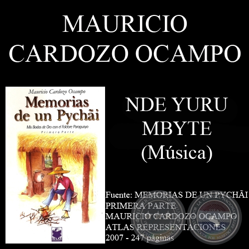 NDE YURU MBYTE - Música: MAURICIO CARDOZO OCAMPO - Letra: EMILIANO R. FERNÁNDEZ