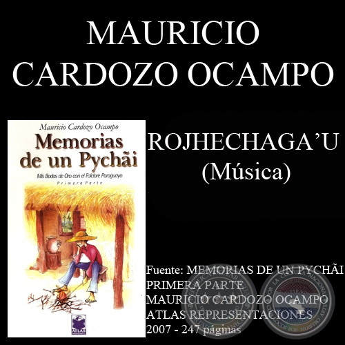 ROJHECHAGA’U - Música: MAURICIO CARDOZO OCAMPO - Letra: MARCELINO PÉREZ MARTÍNEZ