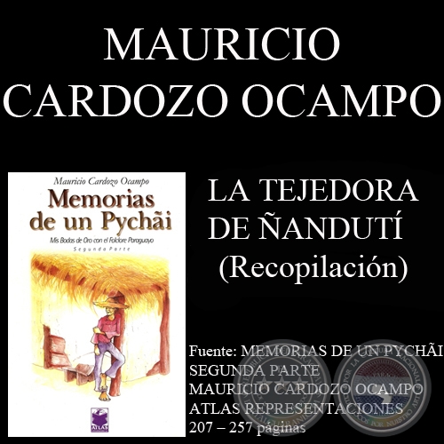 LA TEJEDORA DE ÑANDUTÍ - Recopilación y arreglo: MAURICIO CARDOZO OCAMPO - Letra: LISANDRO SEGOVIA