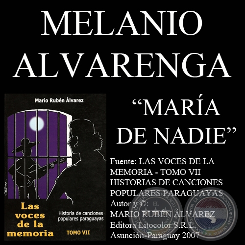 MARÍA DE NADIE - Letra: MELANIO ALVARENGA - Música: JAVIER VARGAS 