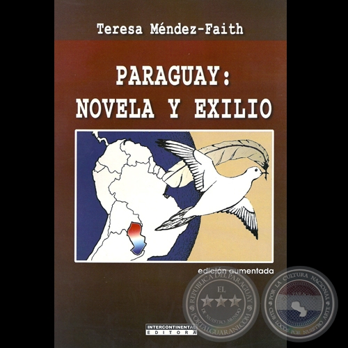 PARAGUAY: NOVELA Y EXILIO, 2009 - Por TERESA MÉNDEZ-FAITH