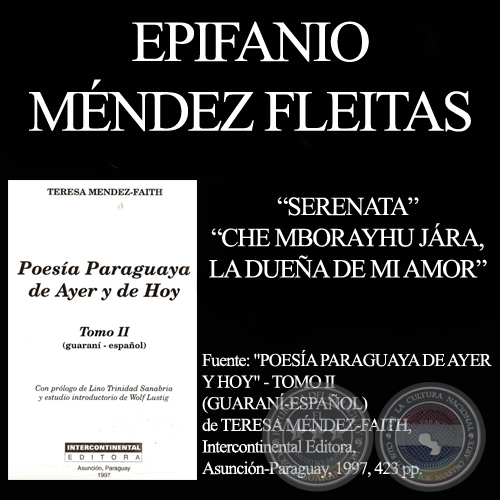 SERENATA y CHE MBORAYHU JRA - Poesas de EPIFANIO MNDEZ FLEITAS