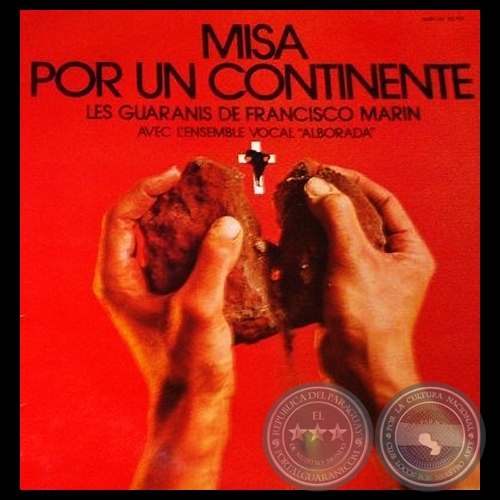 MISA POR UN CONTINENTE - LES GUARANIS - Año 1972