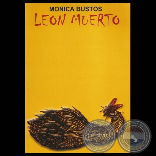 LEN MUERTO, 2003 - Novela de MNICA BUSTOS