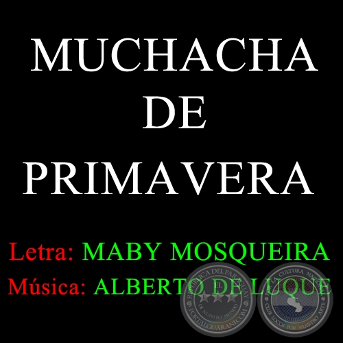 MUCHACHA DE PRIMAVERA - Msica: ALBERTO DE LUQUE