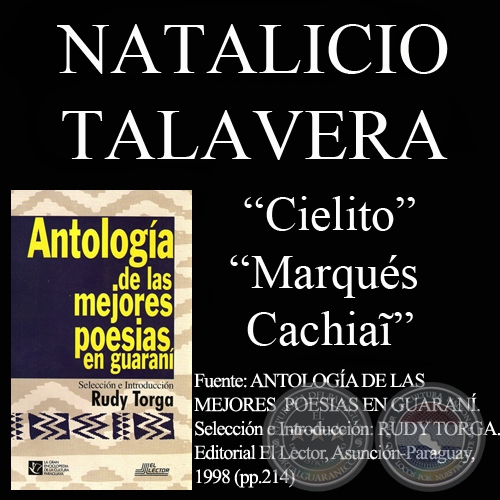 CIELITO y MARQUÉS CACHIAĨ - Poesías de NATALICIO TALAVERA