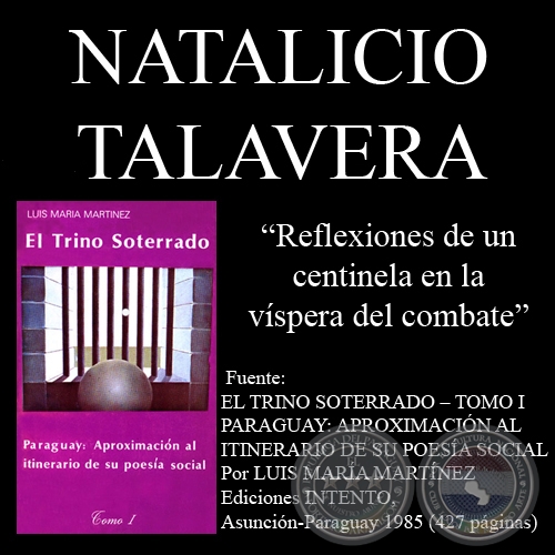 REFLEXIONES DE UN CENTINELA - Poesa de NATALICIO TALAVERA