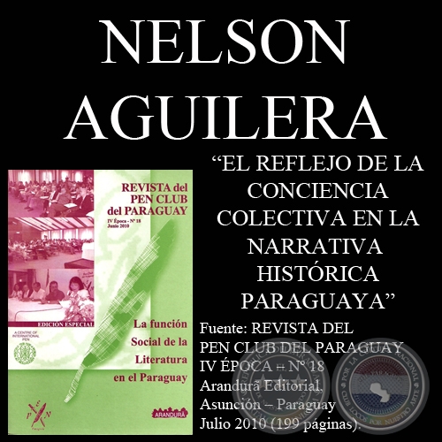 EL REFLEJO DE LA CONCIENCIA COLECTIVA EN LA NARRATIVA HISTÓRICA PARAGUAYA - Por NELSON AGUILERA