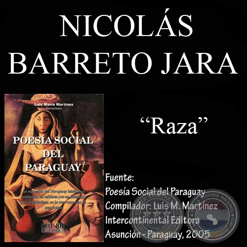 RAZA (Poesa de NICOLS BARRETO JARA)