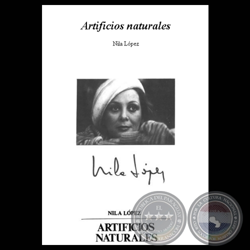ARTIFICIOS NATURALES, 1987 - Poesías de NILA LÓPEZ