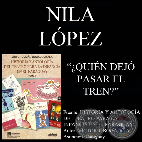 ¿QUIÉN DEJÓ PASAR EL TREN? - Obra teatral de NIZA LÓPEZ