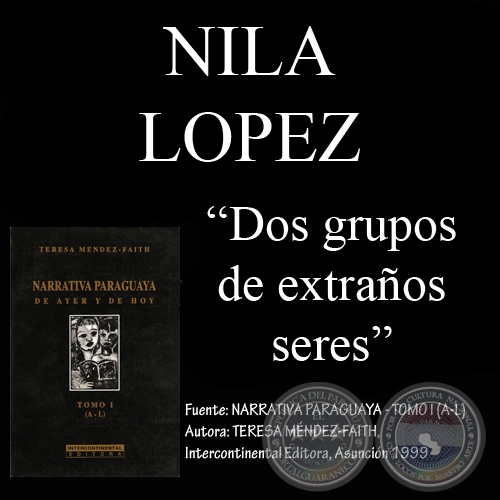 DOS GRUPOS DE EXTRAÑOS SERES y MENSAJES CABALÍSTICOS - Cuentos de NILA LÓPEZ