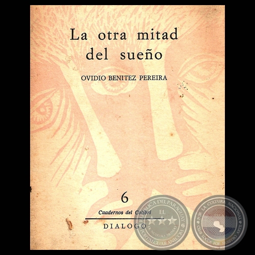 LA OTRA MITAD DEL SUEO - Poemario de OVIDIO BENTEZ PEREIRA, 1966