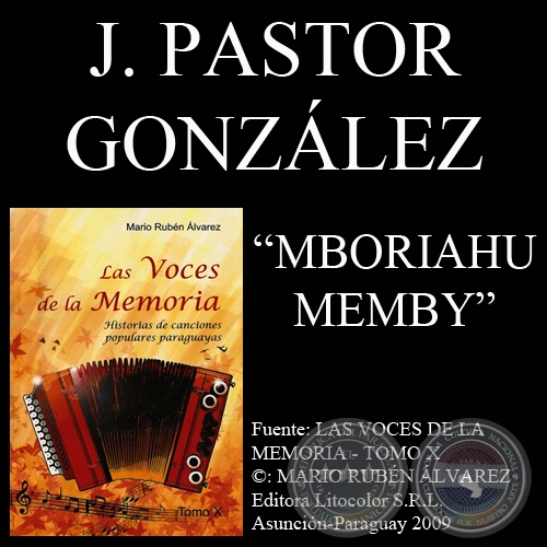 MBORIAHU MEMBY (Letra y música: PASTOR GONZÁLEZ)