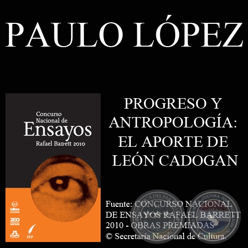 PROGRESO Y ANTROPOLOGÍA: EL APORTE DE LEÓN CADOGAN (PAULO LÓPEZ)