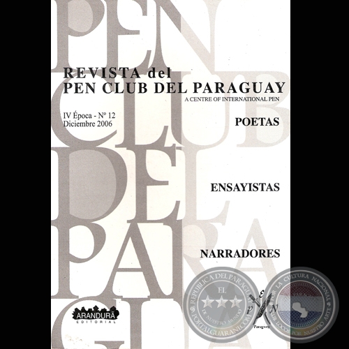 IV ÉPOCA-Nº 12 / DICIEMBRE 2006 - REVISTA DEL PEN CLUB DEL PARAGUAY