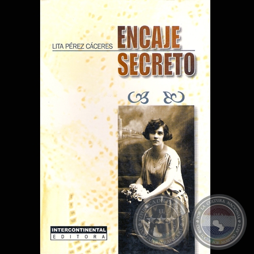 ENCAJE SECRETO, 2002 - Cuentos de LITA PÉREZ CÁCERES