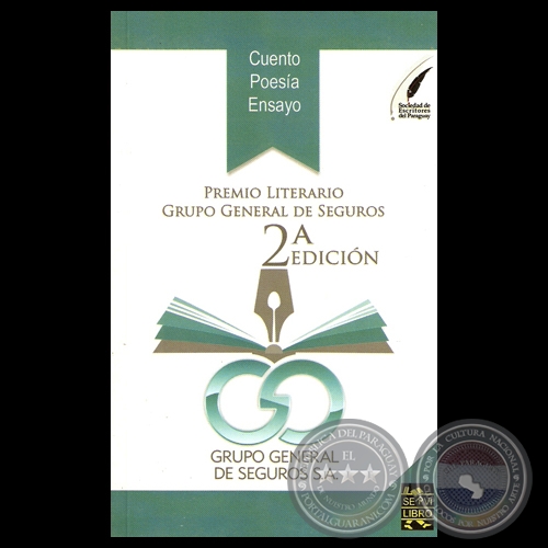 PREMIO LITERARIO GRUPO GENERAL DE SEGUROS, 2012 - SOCIEDAD DE ESCRITORES DEL PARAGUAY