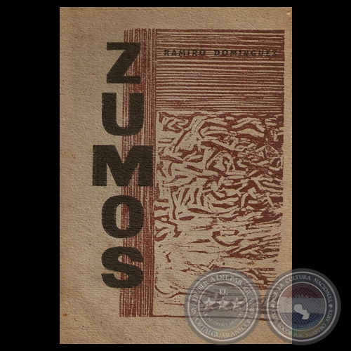 ZUMOS, 1962 - Poemario de RAMIRO DOMNGUEZ