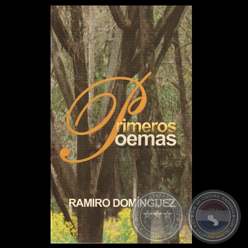 PRIMEROS POEMAS, 2008 - Poemas de RAMIRO DOMÍNGUEZ 