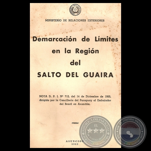 DEMARCACIÓN DE LÍMITES EN LA REGIÓN DEL SALTO DEL GUAIRA, 1965 - Nota de RAÚL SAPENA PASTOR