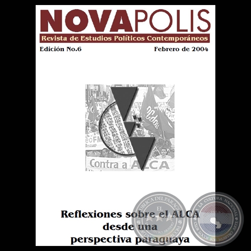 REFLEXIONES SOBRE EL ALCA DESDE UNA PERSPECTIVA PARAGUAYA, 2004 - Director JOSÉ NICOLÁS MORÍNIGO